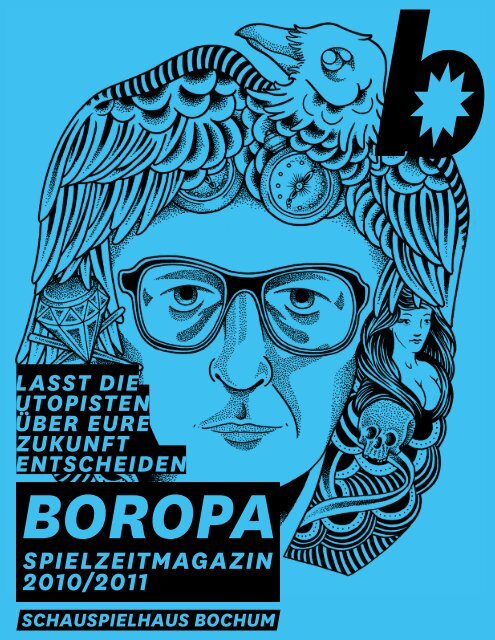 Boropa SpIELZEITMaGaZIn 2010/2011 - Schauspielhaus Bochum