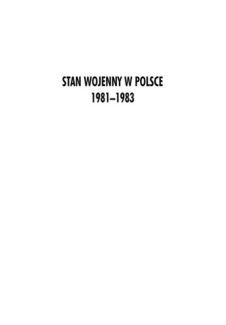 stan wojenny w polsce 1981â1983 - Archiwalny serwis Instytutu ...