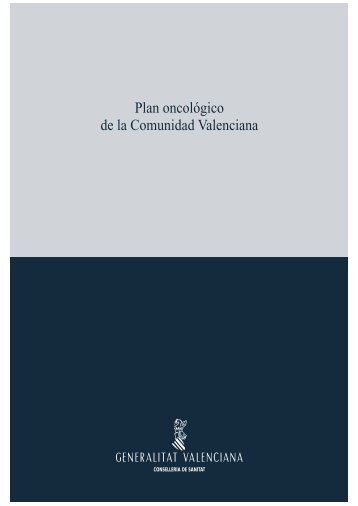 Plan oncolÃ³gico de la Comunidad Valenciana - Conselleria de Sanitat