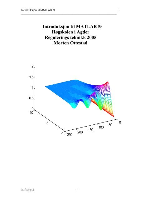 Introduksjon til MATLAB Â® HÃ¸gskolen i Agder ... - Of the Clux
