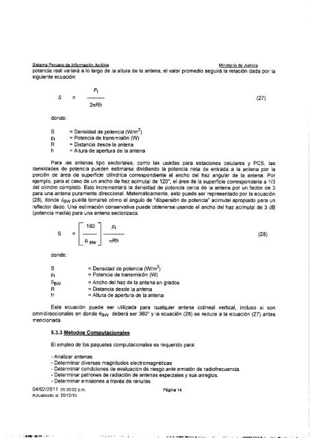 Que, mediante Decreto Supremo NÃ‚Â° 038-2003-MTC, se establecen ...