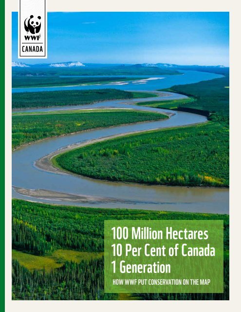 100 Million Hectares 10 Per Cent of Canada 1 Generation - Forest ...