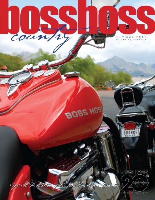 Official Publication of the Boss Hoss Riders Association