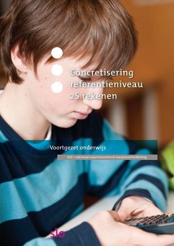 Concretisering referentieniveaus 2S rekenen - Slo