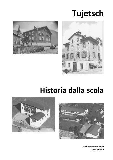 Historia dalla scola dalla Val Tujetsch