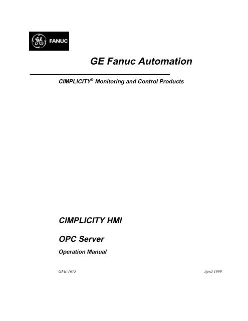 Cimplicity Video Server Computer Setup CIMPLICITY OPC Server: Operation Manual - Support