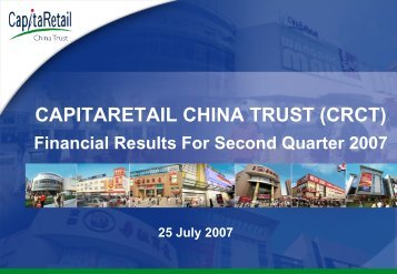 Presentation - CapitaRetail China Trust