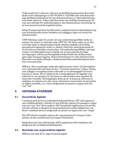 Rapport RJ 2009:07 - Statens Haverikommission