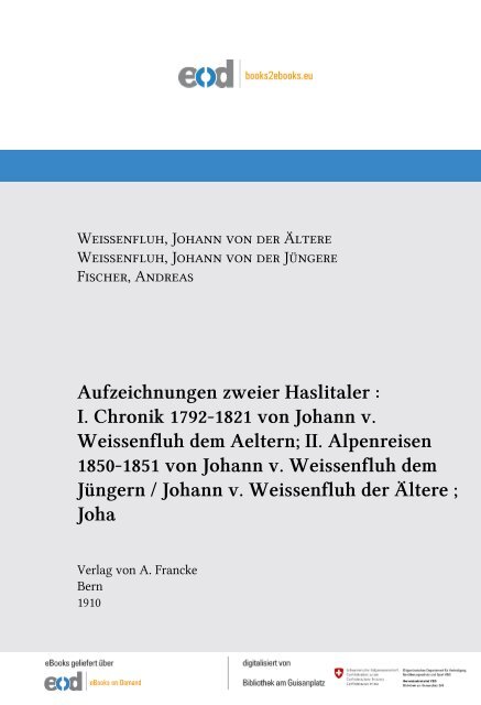 Aufzeichnungen zweier Haslitaler : I. Chronik 1792-1821 ... - admin.ch