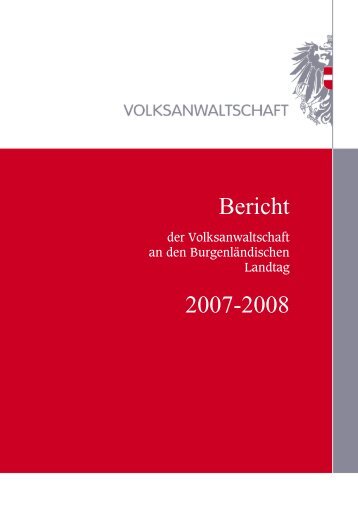 Burgenland Bericht 2007/2008 - Volksanwaltschaft