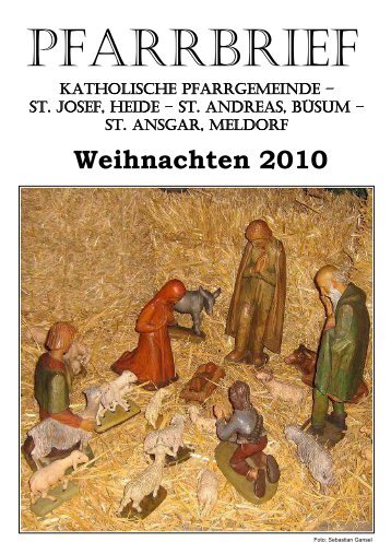 Weihnachten 2010 - Katholische Pfarrgemeinde St. Josef - Heide