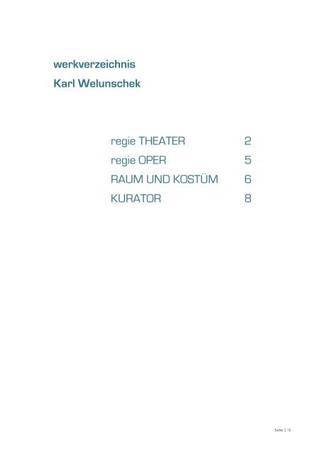 werkverzeichnis Karl Welunschek regie THEATER ... - welunschek.de