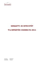 Lataa tilinpÃ¤Ã¤tÃ¶s PDF (508 Kt) - Senaatti-kiinteistÃ¶t
