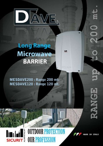 MESDAVE200 : Range 200 mt. MESDAVE120 : Range 120 mt.