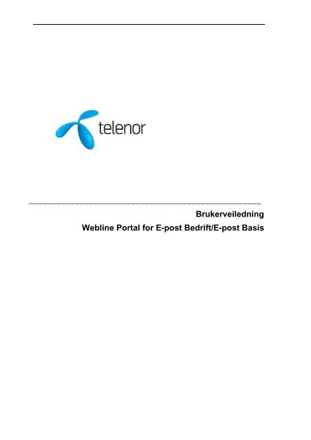 Brukerveiledning Webline Portal for E-post Bedrift/E-post ... - Telenor