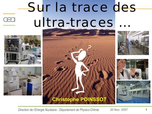 sur_les_traces_des_utra_traces_christophe_POINSSOT - CEA Saclay