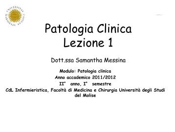 Patologia Clinica Lezione 1 Dott.ssa Samantha ... - Docente.unicas.it