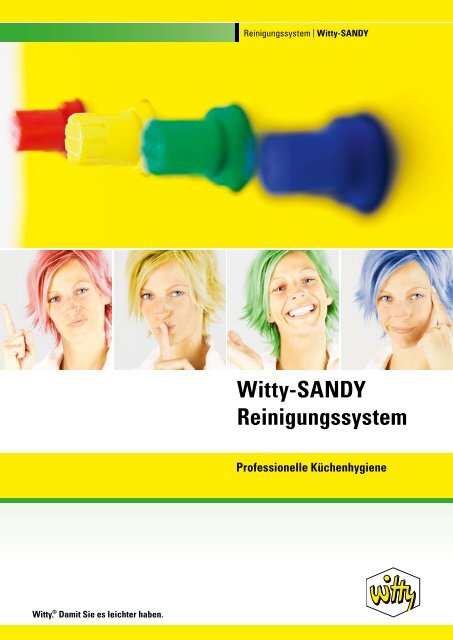 Witty-SANDY Reinigungssystem - Witty Chemie GmbH & Co. KG