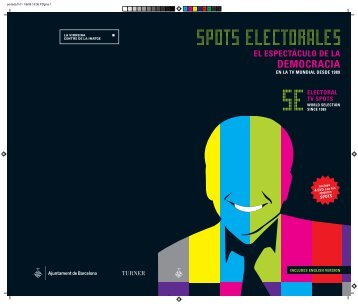 Spots Electorales. El espectÃ¡culo de la democracia - Soymenos.net