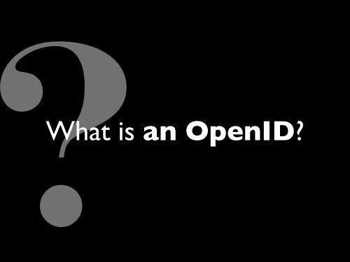 an OpenID