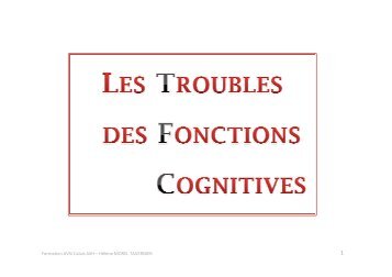 Troubles des fonctions cognitives - Www5.ac-lille.fr