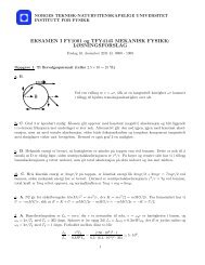 EKSAMEN I FY1001 og TFY4145 MEKANISK FYSIKK ...