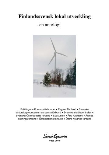 Finlandssvensk lokal utveckling â en antologi.pdf - Svensk Byaservice
