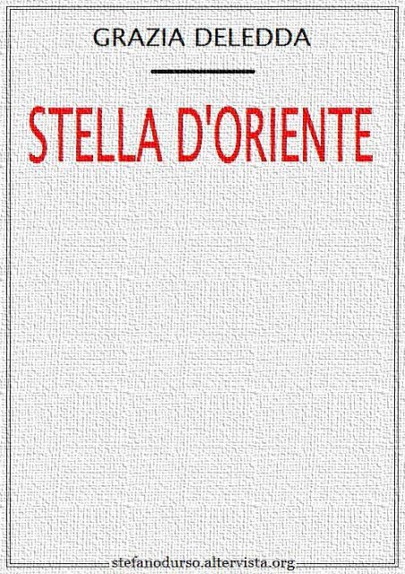 "Stella d'Oriente" di Grazia Deledda - Altervista