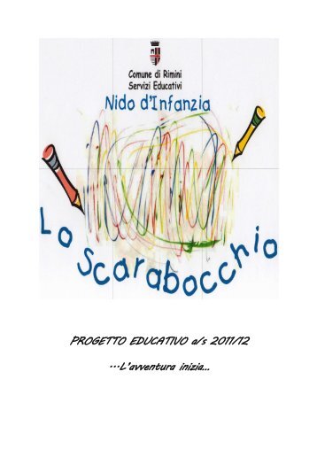 Progetto educativo Lo Scarabocchio a.s. 2011/12 - Comune di Rimini