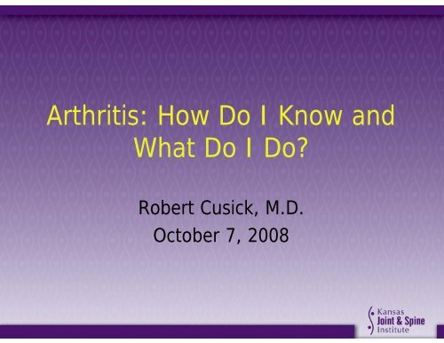 Arthritis: How Do I Know and What Do I Do?