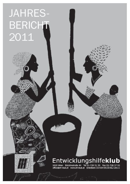 Jahresbericht 2011 - beim Entwicklungshilfeklub