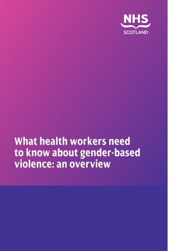 What health workers need to know about gender-based violence: an ...