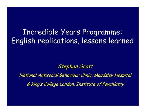 Incredible Years Programme: English replications, lessons learned