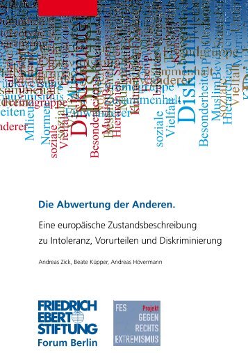 Die Abwertung der Anderen. Forum Berlin - Friedrich-Ebert-Stiftung ...