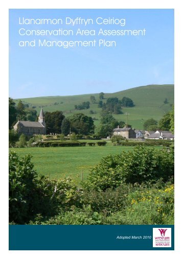 Llanarmon Dyffryn Ceiriog Conservation Area Assessment and ...