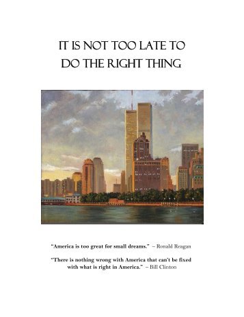 it is not too late to do the right thing - The Twin Towers Alliance