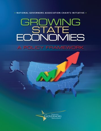 Growing State Economies: A Policy Framework - National Governors ...