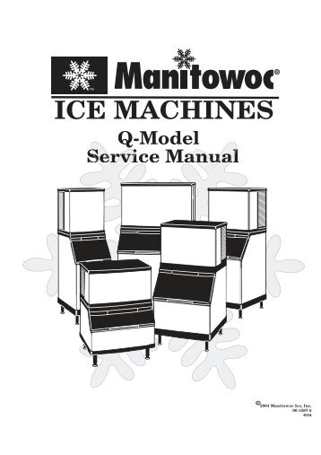 ICE MACHINES Q-Model Service Manual