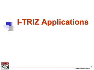 I-TRIZ Applications - Ideation International