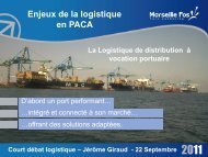 Port de Marseille Fos - Presentation Enjeux logistiques ... - ORT PACA