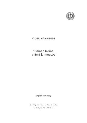 SisÃ¤inen tarina, elÃ¤mÃ¤ ja muutos