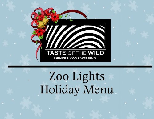 Zoo Lights Holiday Menu - Denver Zoo