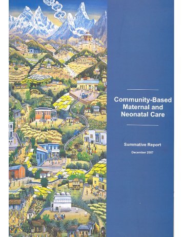 Community-Based Maternal and Neonatal Care Summative Report