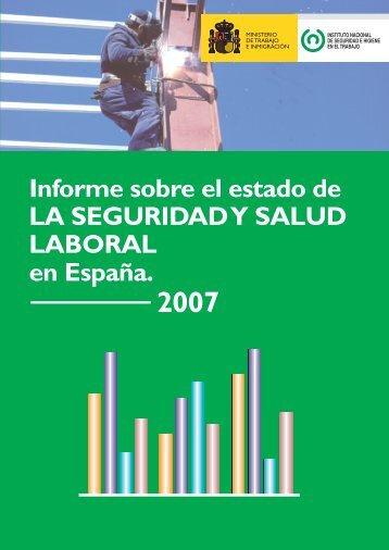 Informe sobre el estado de la seguridad y salud laboral en EspaÃ±a ...