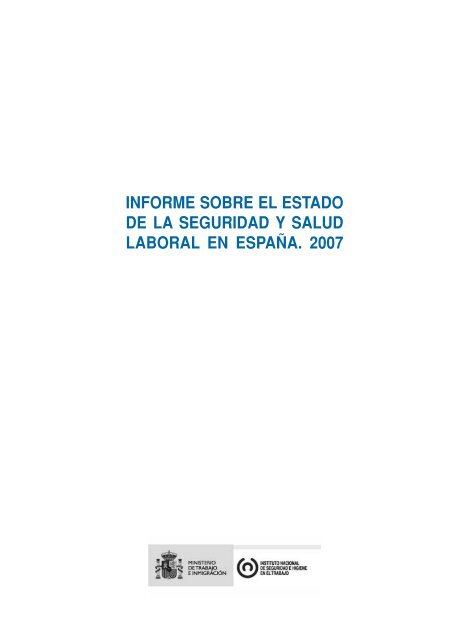 Informe sobre el estado de la seguridad y salud laboral en EspaÃ±a ...