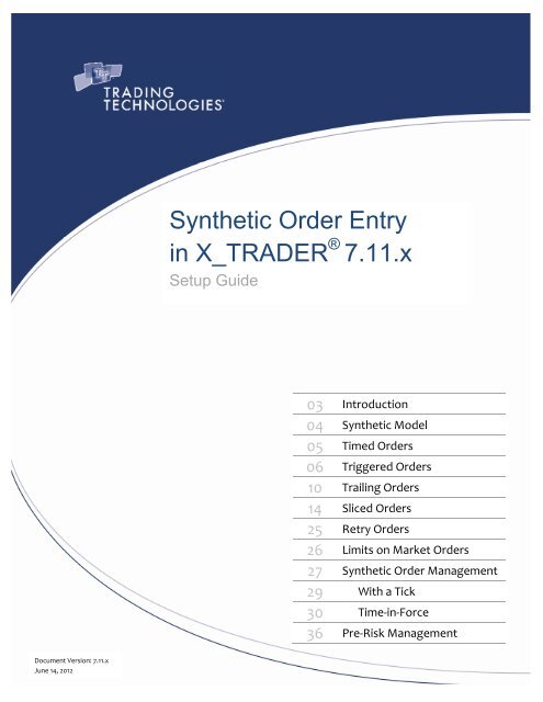 Synthetic Order Entry in - TT Customer Portal - Trading Technologies