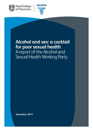 Alcohol and sex: a cocktail for poor sexual health - Royal College of ...