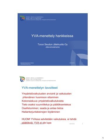 YVA-menettely hankkeissa, Seija Savo, ELY-keskus (0,2 Mt)