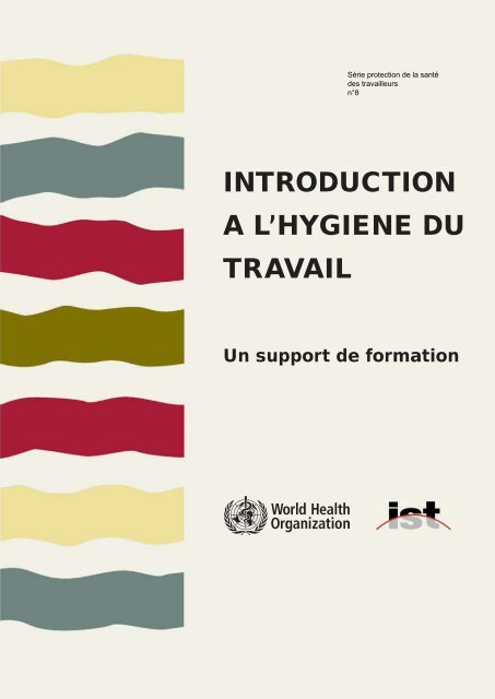 Livre d'hygiène du travail (support format PDF) - Institut universitaire ...