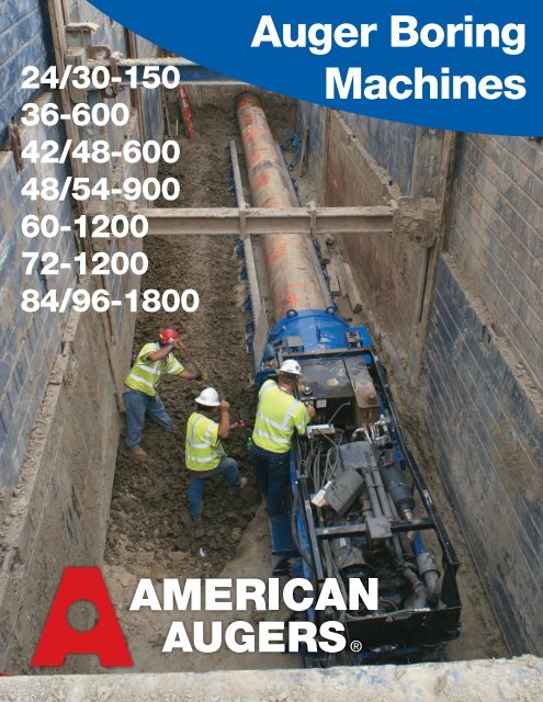 Auger Boring Machines - American Augers, Inc.